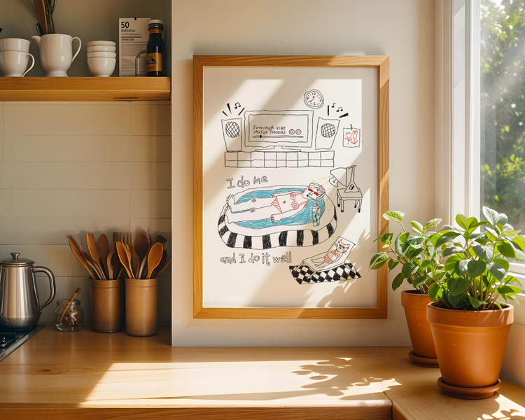 I Do Me And I Do It Well Art Print