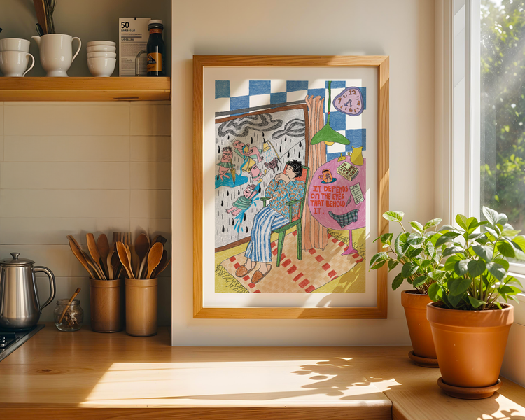 It Depends on the Eyes that Behold it Art Print